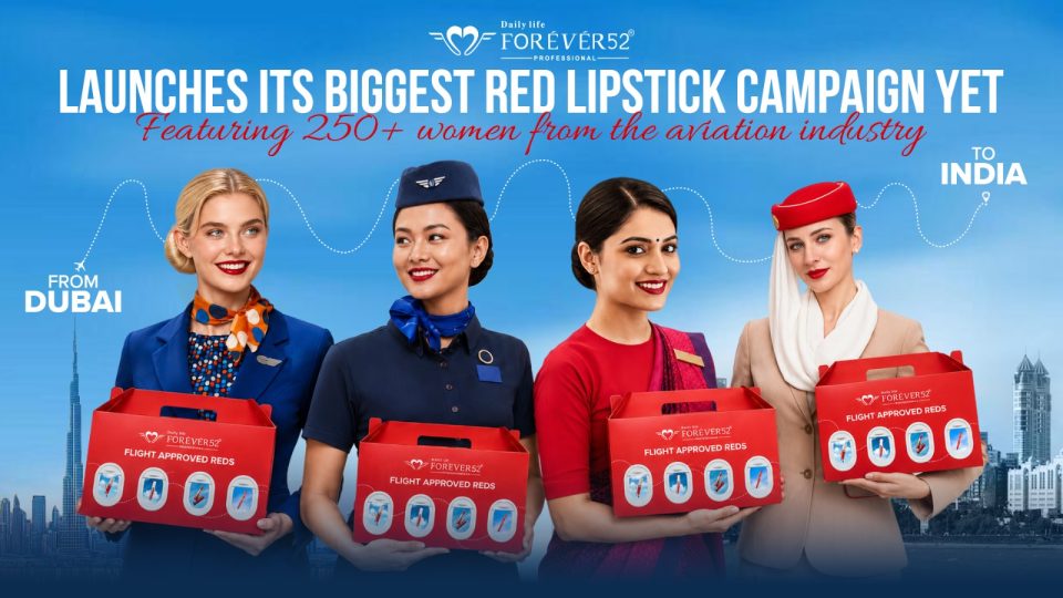 Before Influencers, There Was The Cabin Crew Red Lip: The Inspiration Behind Forever52’s Latest Campaign